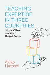 book Teaching Expertise in Three Countries: Japan, China, and the United States