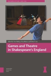 book Games and Theatre in Shakespeare's England