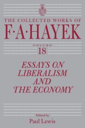 book Essays on Liberalism and the Economy, Volume 18