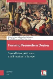 book Framing Premodern Desires: Sexual Ideas, Attitudes, and Practices in Europe