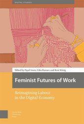 book Feminist Futures of Work: Reimagining Labour in the Digital Economy