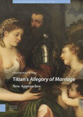 book Titian's Allegory of Marriage: New Approaches