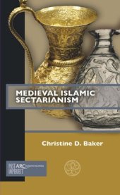 book Medieval Islamic Sectarianism