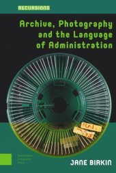 book Archive, Photography and the Language of Administration