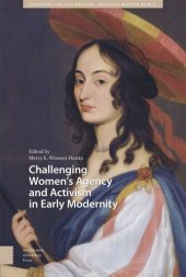 book Challenging Women's Agency and Activism in Early Modernity