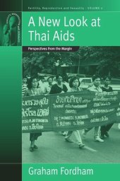 book A New Look At Thai Aids: Perspectives from the Margin