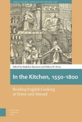 book In the Kitchen, 1550-1800: Reading English Cooking at Home and Abroad