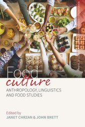 book Food Culture: Anthropology, Linguistics and Food Studies