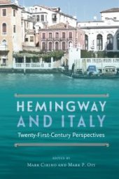 book Hemingway and Italy: Twenty-First-Century Perspectives