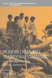 book Modern Crises and Traditional Strategies: Local Ecological Knowledge in Island Southeast Asia