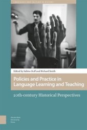 book Policies and Practice in Language Learning and Teaching: 20th-century Historical Perspectives