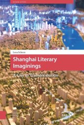 book Shanghai Literary Imaginings: A City in Transformation