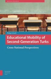 book Educational Mobility of Second-generation Turks: Cross-national Perspectives