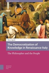 book The Democratization of Knowledge in Renaissance Italy: The Philosopher and the People