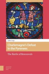 book Charlemagne’s Defeat in the Pyrenees: The Battle of Rencesvals