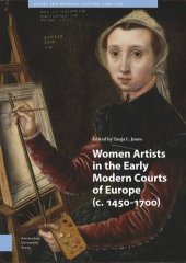 book Women Artists in the Early Modern Courts of Europe: c. 1450-1700