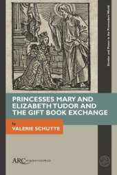 book Princesses Mary and Elizabeth Tudor and the Gift Book Exchange