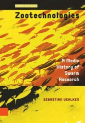 book Zootechnologies: A Media History of Swarm Research