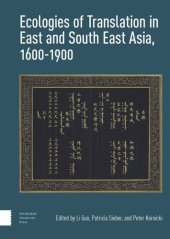 book Ecologies of Translation in East and South East Asia, 1600-1900