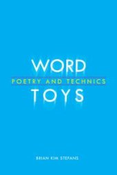 book Word Toys: Poetry and Technics