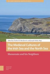 book The Medieval Cultures of the Irish Sea and the North Sea: Manannán and his Neighbors