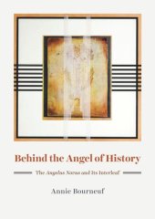 book Behind the Angel of History: The "Angelus Novus" and Its Interleaf