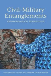 book Civil–Military Entanglements: Anthropological Perspectives