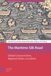 book The Maritime Silk Road: Global Connectivities, Regional Nodes, Localities