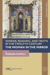 book Gender, Reading, and Truth in the Twelfth Century: The Woman in the Mirror