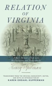 book Relation of Virginia: A Boy's Memoir of Life with the Powhatans and the Patawomecks