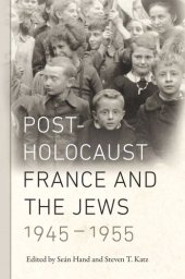 book Post-Holocaust France and the Jews, 1945-1955