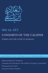 book Consorts of the Caliphs: Women and the Court of Baghdad