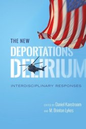 book The New Deportations Delirium: Interdisciplinary Responses