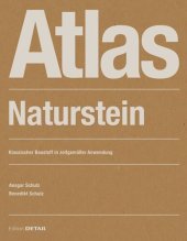 book Atlas Naturstein: Klassischer Baustoff in zeitgemäßer Anwendung