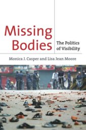 book Missing Bodies: The Politics of Visibility