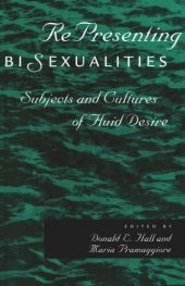 book RePresenting Bisexualities: Subjects and Cultures of Fluid Desire