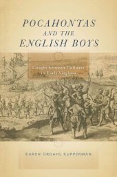 book Pocahontas and the English Boys: Caught between Cultures in Early Virginia