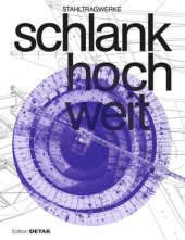 book schlank. hoch. weit.: Stahltragwerke