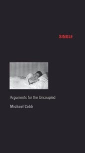 book Single: Arguments for the Uncoupled