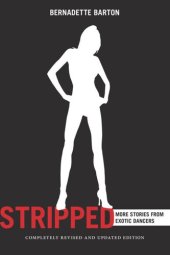 book Stripped, 2nd Edition: More Stories from Exotic Dancers
