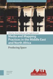 book Media and Mapping Practices in the Middle East and North Africa: Producing Space