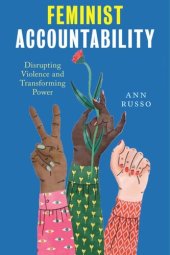 book Feminist Accountability: Disrupting Violence and Transforming Power