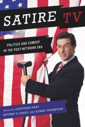 book Satire TV: Politics and Comedy in the Post-Network Era