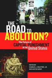 book The Road to Abolition?: The Future of Capital Punishment in the United States