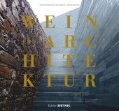 book Wein und Architektur: Ein Wein-Reiseführer für Architekten und Weinliebhaber