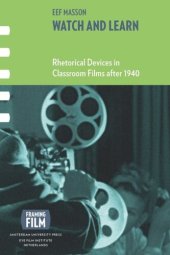 book Watch and Learn: Rhetorical Devices in Classroom Films after 1940