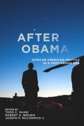 book After Obama: African American Politics in a Post-Obama Era