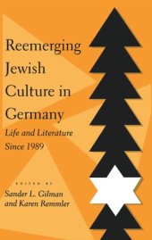 book Reemerging Jewish Culture in Germany: Life and Literature Since 1989