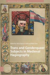 book Trans and Genderqueer Subjects in Medieval Hagiography