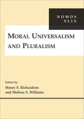 book Moral Universalism and Pluralism: NOMOS XLIX